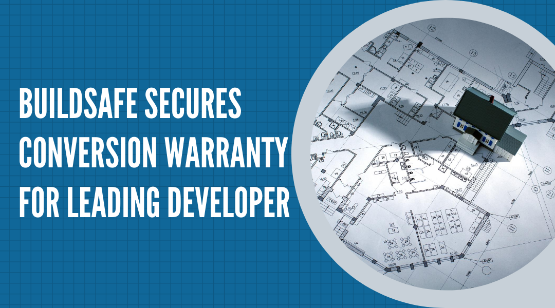 BuildSafe Helps Leading Wiltshire Developer Secure Conversion Warranty